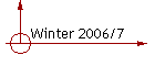 Winter 2006/7